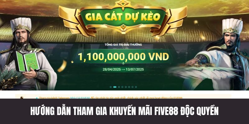 Hướng dẫn tham gia các khuyến mãi FIVE88