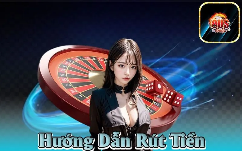 Quy trình rút tiền 8us chi tiết